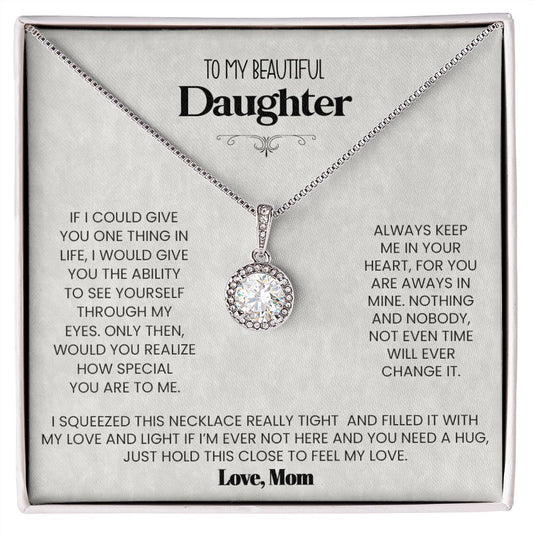 My Beautiful Daughter | I'm always here - Eternal Hope Necklace